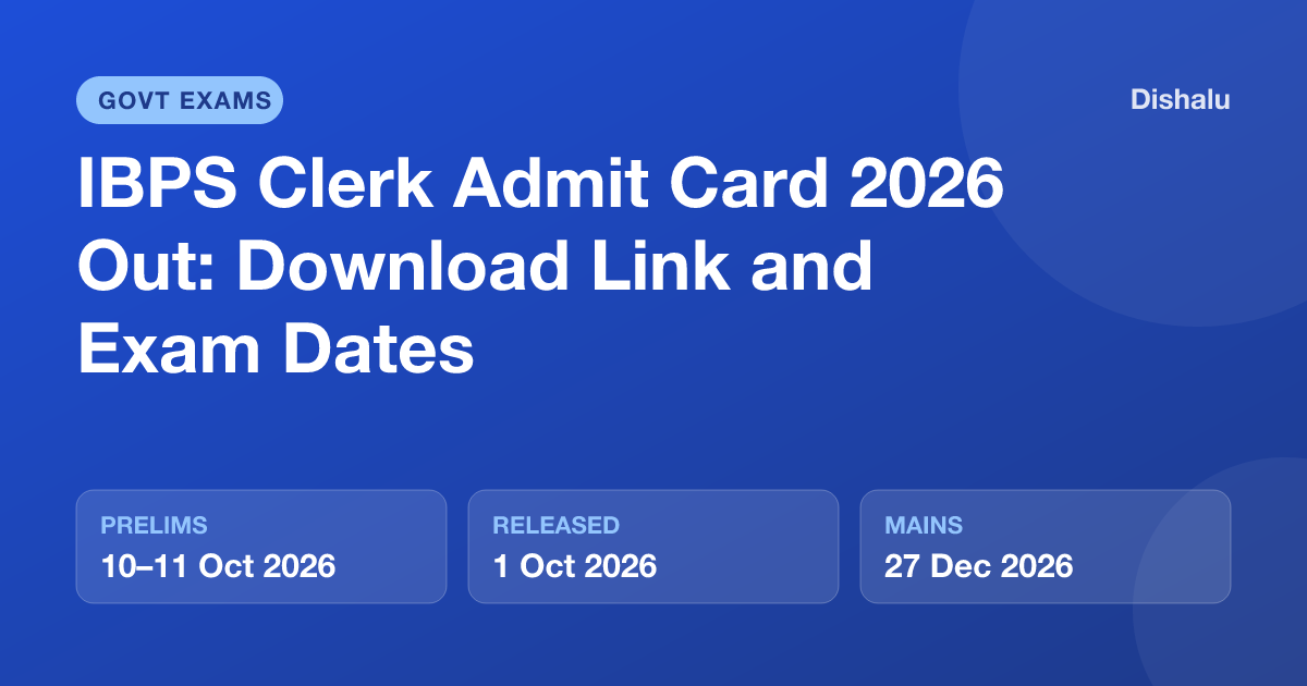 IBPS Clerk 2026 prelims admit card key dates